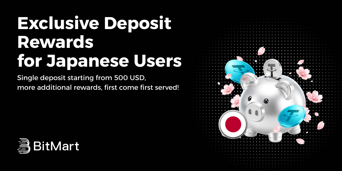 BitMart | Exclusive Deposit Rewards for Japanese Users