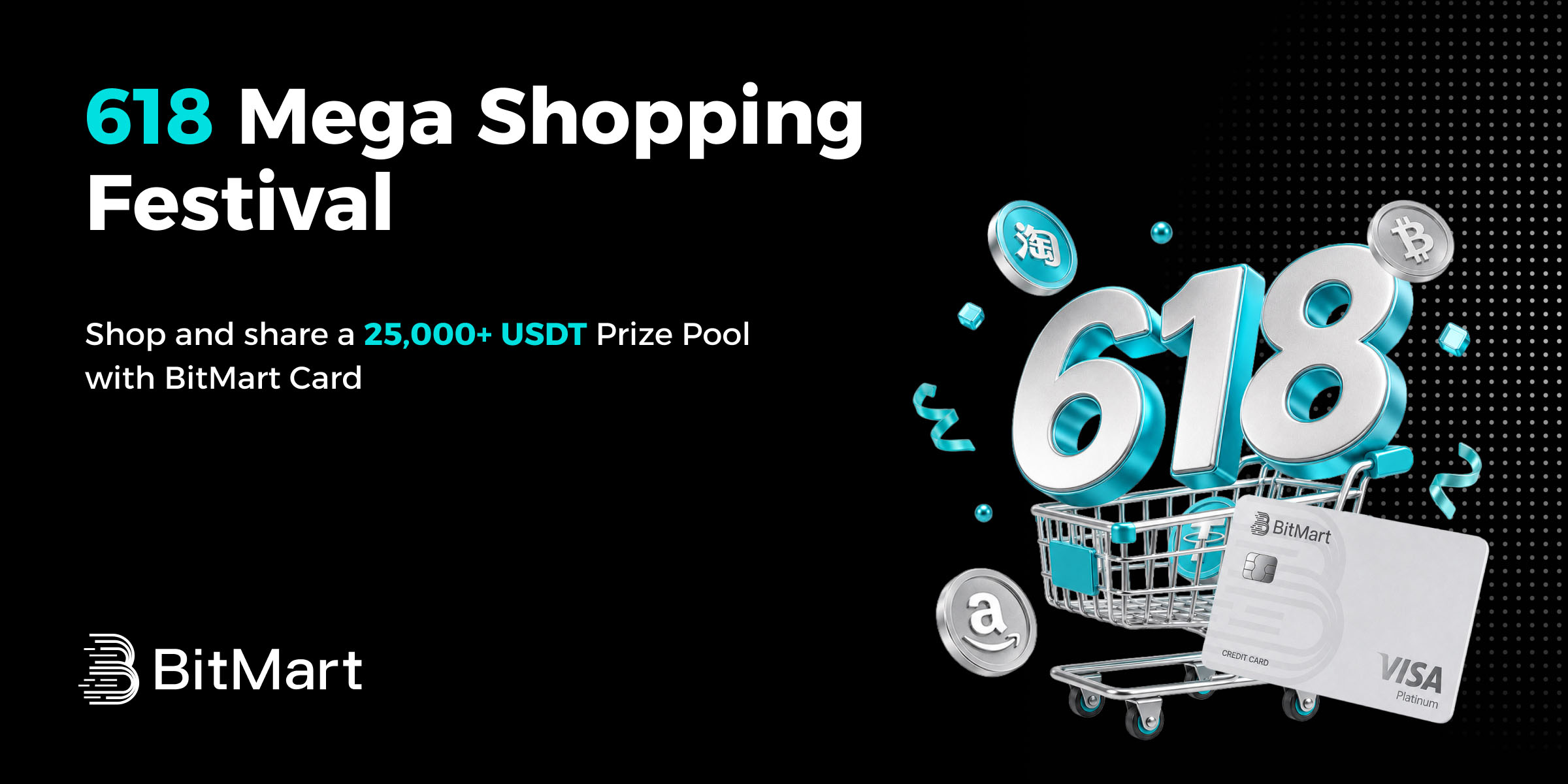 6.18 Mega Shopping Festival ｜Shop and share a 25,000+ USDT Rewards