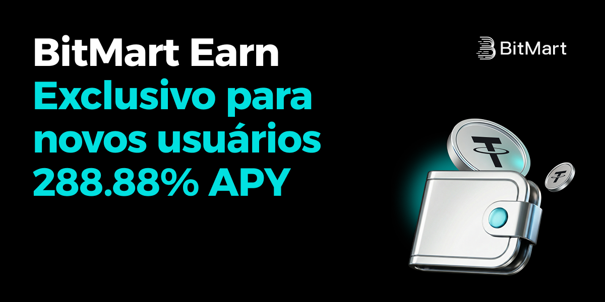 BitMart Earn · Exclusivo para novos usuários 288.88% APY
