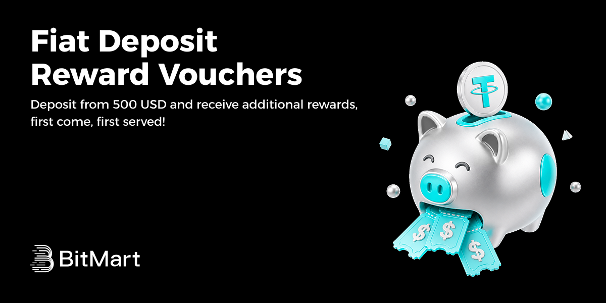 BitMart | Fiat Deposit Reward Vouchers