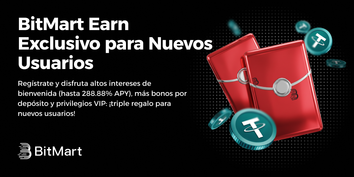 BitMart Earn · Exclusivo para Nuevos Usuarios